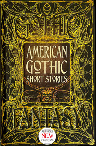 American Gothic Short Stories by Monika Elbert, Terri Bruce, Ramsey Campbell, Maxx Fidalgo, Joshua Hiles, Russell James, Clayton Kroh, Sean Logan, Madison McSweeney, Lynette Mejía, Joe Nazare, Wendy Nikel, Christi Nogle, Lina Rather, M. Regan, Rebecca Ring, Mike Robinson, Lucy A. Snyder, Valerie B. Williams, Nemma Wollenfang, 9781787552951