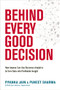 Behind Every Good Decision (How Anyone Can Use Business Analytics to Turn Data into Profitable Insight) - 9781400231041 by Piyanka Jain, Puneet Sharma, 9781400231041