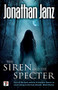The Siren and The Specter by Jonathan Janz, 9781787580053