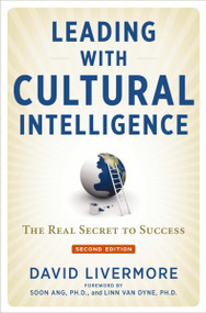 Leading with Cultural Intelligence (The Real Secret to Success) - 9781400231119 by David Livermore, 9781400231119