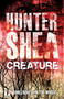 Creature - 9781787580237 by Hunter Shea, 9781787580237