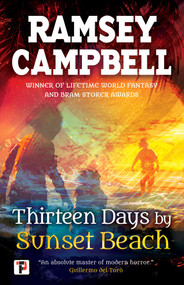 Thirteen Days by Sunset Beach - 9781787580336 by Ramsey Campbell, 9781787580336