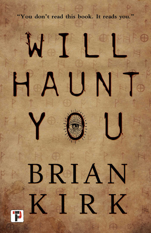 Will Haunt You - 9781787581388 by Brian Kirk, 9781787581388