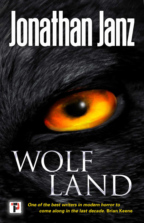 Wolf Land by Jonathan Janz, 9781787581500