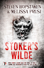 Stoker's Wilde - 9781787581739 by Steven Hopstaken, Melissa Prusi, 9781787581739