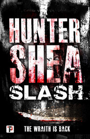 Slash - 9781787581807 by Hunter Shea, 9781787581807