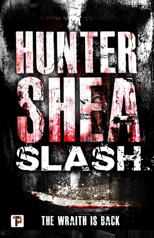 Slash - 9781787581807 by Hunter Shea, 9781787581807