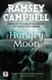 The Hungry Moon by Ramsey Campbell, 9781787581999