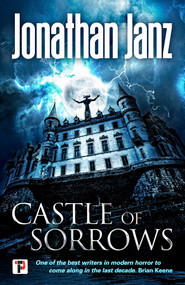 Castle of Sorrows by Jonathan Janz, 9781787582484