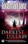 The Darkest Lullaby by Jonathan Janz, 9781787582699