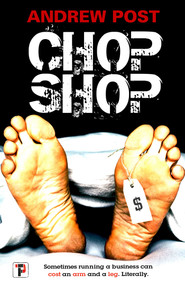 Chop Shop - 9781787582859 by Andrew Post, 9781787582859