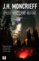 Those Who Came Before by J.H. Moncrieff, 9781787582972