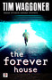 The Forever House by Tim Waggoner, 9781787583184