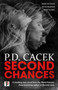 Second Chances - 9781787583320 by P.D. Cacek, 9781787583320