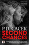 Second Chances - 9781787583320 by P.D. Cacek, 9781787583320