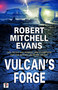 Vulcan's Forge - 9781787583993 by Robert Mitchell Evans, 9781787583993
