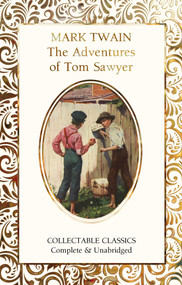 The Adventures of Tom Sawyer - 9781839641794 by Judith John, Mark Twain, 9781839641794