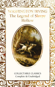 The Legend of Sleepy Hollow - 9781839641831 by Washington Irving, Judith John, 9781839641831