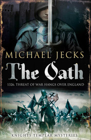 The Oath by Michael Jecks, 9781847379009