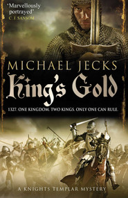 King's Gold - 9781847379023 by Michael Jecks, 9781847379023