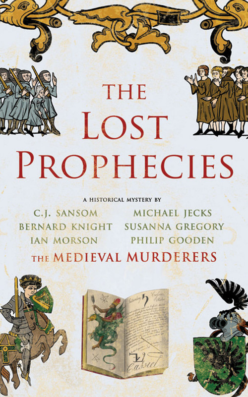 The Lost Prophecies by The Medieval Murderers, 9781847391216