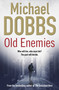 Old Enemies by Michael Dobbs, 9781847393241