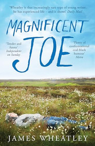 Magnificent Joe by James Wheatley, 9781851689668