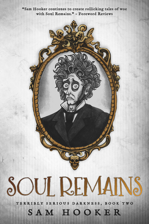 Soul Remains by Sam Hooker, 9781732935723