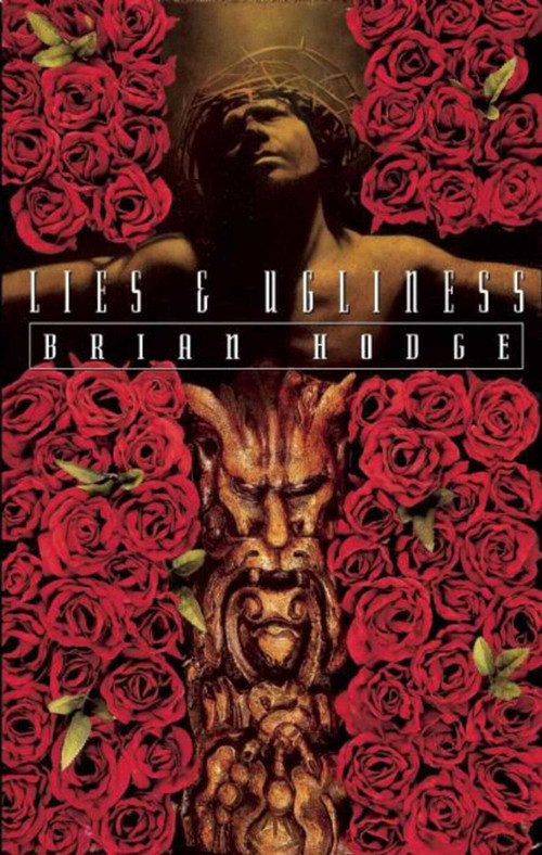 Lies & Ugliness by Brian Hodge, 9781892389329