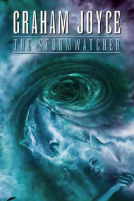 The Stormwatcher by Graham Joyce, 9781892389367