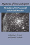 The Lovecraft Letters Vol 1: Mysteries of Time and Spirit: Letters of H.P. Lovecraft & Donald Wandrei (The Lovecraft Letters,Volume One) by H.P. Lovecraft, Donald Wandrei, S. T. Joshi, David E. Schultz, 9781892389497