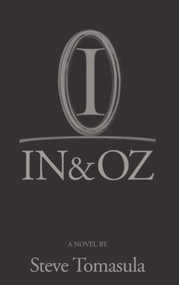 In & Oz by Steve Tomasula, 9781892389633