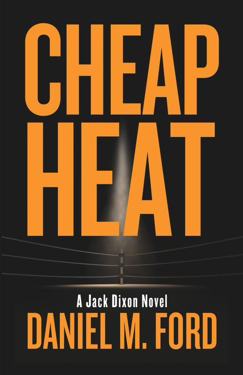Cheap Heat by Daniel M. Ford, 9781733777711