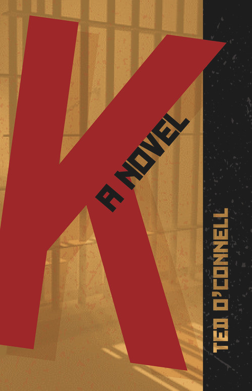 K: A Novel by Ted O'Connell, 9781733777735