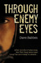 Through Enemy Eyes (After Months of Planning, the Viet Cong Were Near Long Tan and Ready to Attack . . .) by David Sabben, 9781741145618