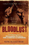 Bloodlust (The Unsavoury Tale of Alexander Pearce, the Convict Cannibal) by Nick Bleszynski, 9781741667004
