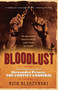 Bloodlust (The Unsavoury Tale of Alexander Pearce, the Convict Cannibal) by Nick Bleszynski, 9781741667004