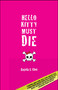 Hello Kitty Must Die by Angela S Choi, 9781935562023