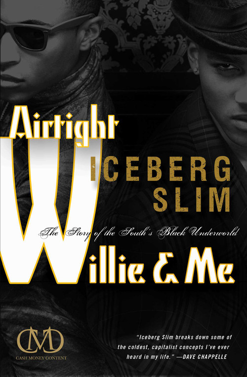 Airtight Willie & Me by Iceberg Slim, 9781936399154
