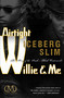 Airtight Willie & Me by Iceberg Slim, 9781936399154