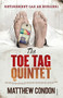 The Toe Tag Quintet by Matthew Condon, 9781742756691