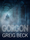Gorgon: Alex Hunter 5 by Greig Beck, 9781760081652