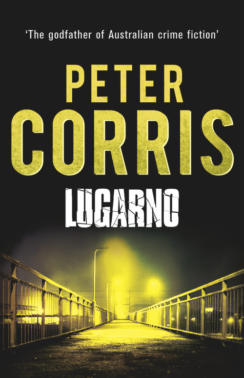 Lugarno by Peter Corris, 9781760110246