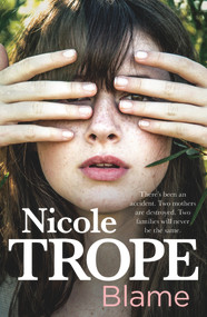 Blame - 9781760293154 by Nicole Trope, 9781760293154