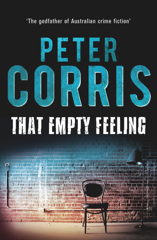 That Empty Feeling - 9781760294076 by Peter Corris, 9781760294076