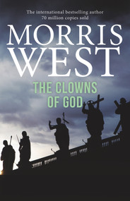 The Clowns of God by Morris L. West, 9781760297671