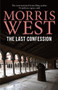 The Last Confession by Morris L. West, 9781760297763