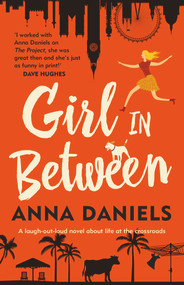 Girl in Between - 9781760528140 by Anna Daniels, 9781760528140