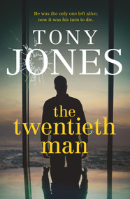 The Twentieth Man by Tony Jones, 9781760528157