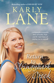 Return to Stringybark Creek by Karly Lane, 9781760529239